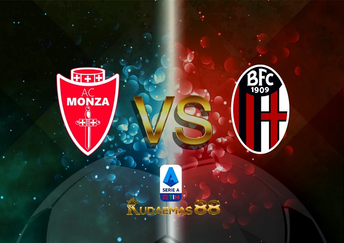 Prediksi Monza vs Bologna 1 November 2022 Serie A Italia