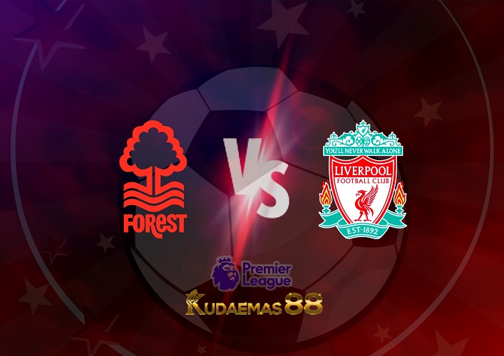 Prediksi Nottingham vs Liverpool 22 Oktober 2022 Liga Inggris