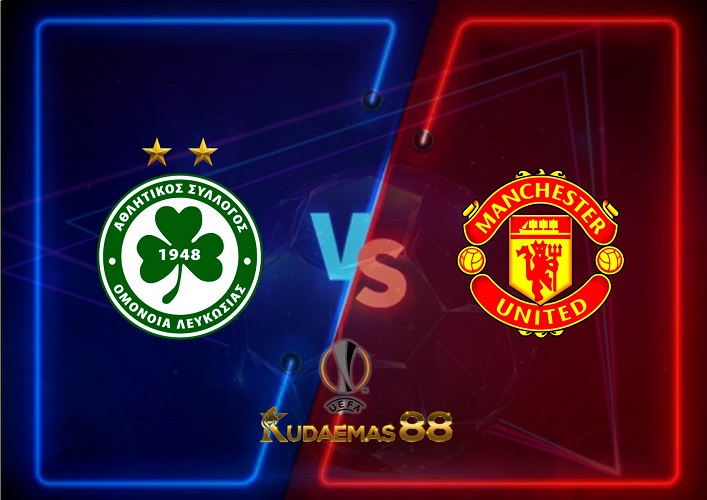 Prediksi Omonia vs Man United 6 Oktober 2022 Liga Eropa