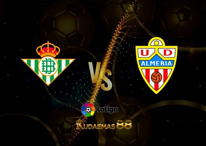 Prediksi Real Betis vs Almeria 17 Oktober 2022 La Liga