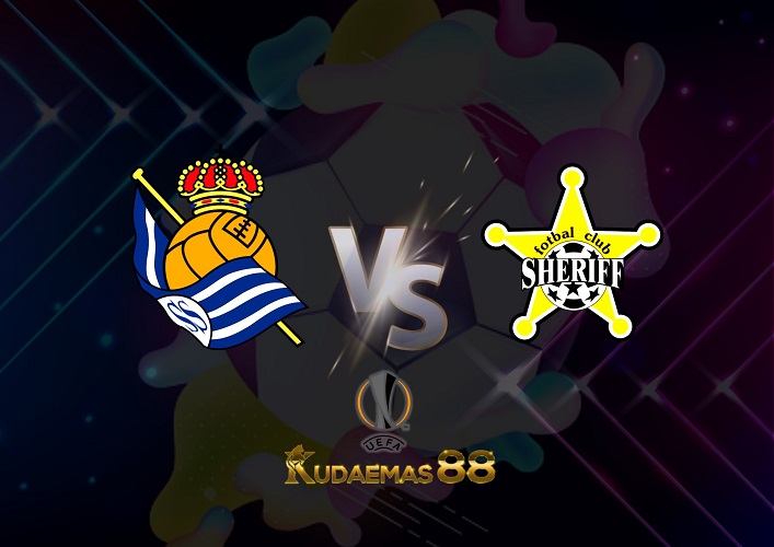 Prediksi Real Sociedad vs Sheriff Tiraspol 14 Okt 2022 Liga Eropa