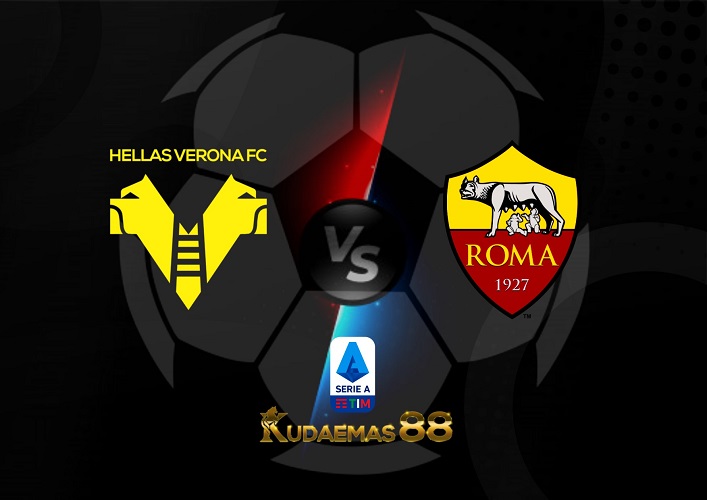 Prediksi Verona vs AS Roma 1 November 2022 Serie A Italia