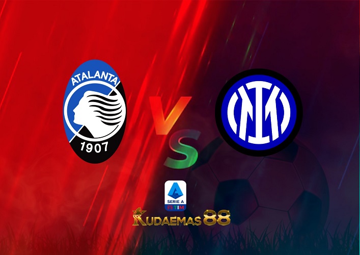 Prediksi Atalanta vs Inter 13 November 2022 Serie A Italia