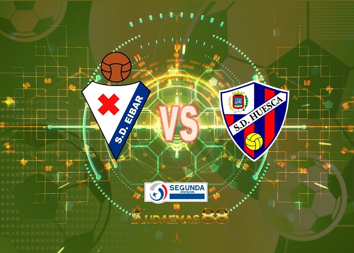 Prediksi Eibar vs Huesca 5 Desember 2022 Segunda Spanyol