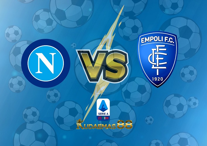 Prediksi Napoli vs Empoli 9 November 2022 Serie A Italia