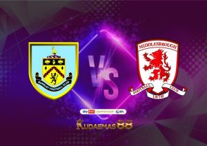 Prediksi Akurat Burnley vs.Middlesbrough 17 Desember 2022 Championship