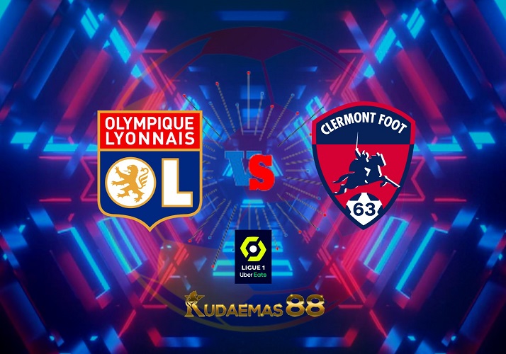 Prediksi Akurat Lyon vs.Clermont 1 Januari 2023 Liga Prancis