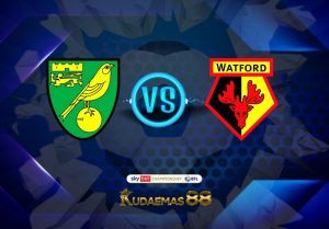 Prediksi Akurat Norwich vs.Watford 2 Januari 2023 Championship