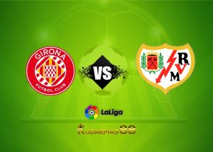 Prediksi Bola Girona vs.Vallecano 29 Desember 2022 La Liga