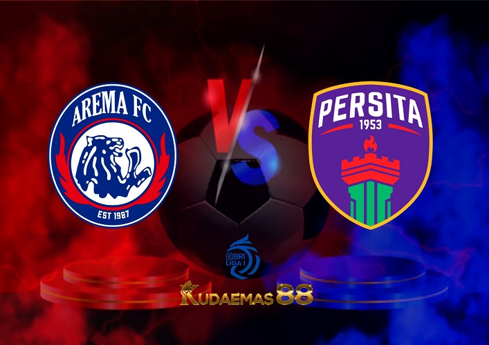 Prediksi Terkini Arema vs.Persita 17 Desember 2022 Liga 1 BRI
