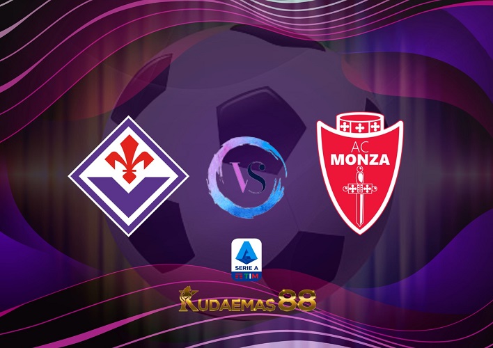 Prediksi Akurat Fiorentina vs.Monza 5 Januari 2023 Liga Italia
