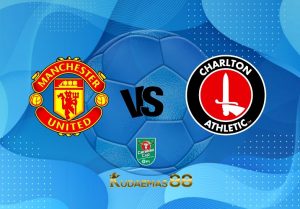 Prediksi Bola ManUnited vs.Charlton 11 Januari 2023 Piala Carabao