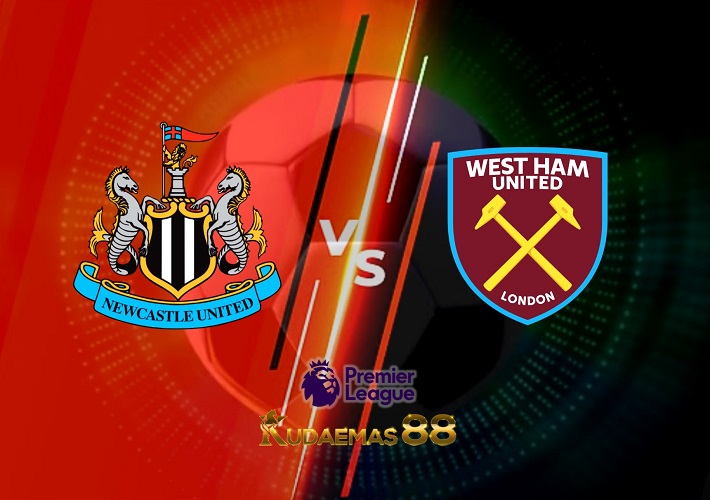 Prediksi Bola Newcastle vs.WestHam 5 Februari 2023 Liga Inggris