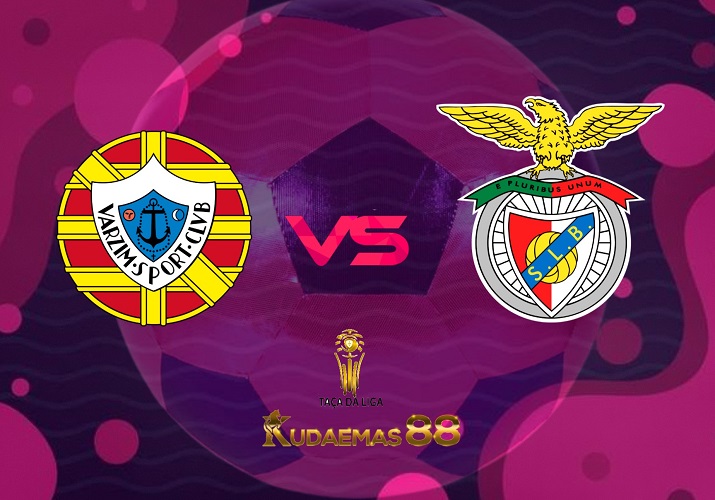 Prediksi Bola Varzim vs.Benfica 11 Januari 2023 Piala Portugal