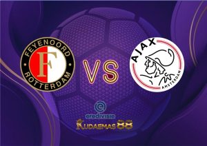 Prediksi Jitu Feyenoord vs.Ajax 22 Januari 2023 Liga Belanda