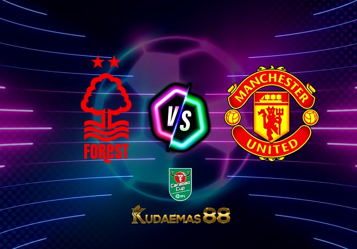 Prediksi Jitu Nottingham vs.ManUnited 26 Januari 2023 Carabao