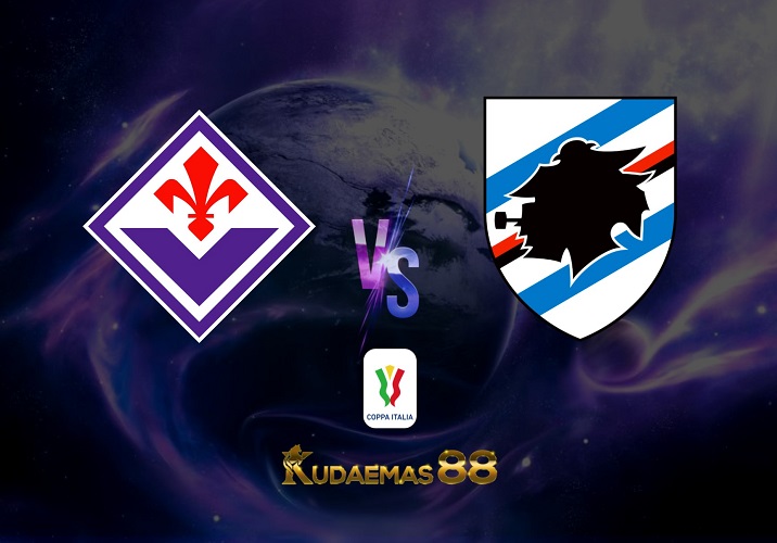 Prediksi Skor Fiorentina vs.Sampdoria 13 Januari 2023 Coppa Italia