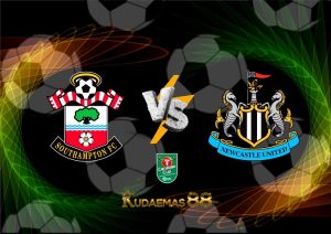 Prediksi Southampton vs.Newcastle 25 Januari 2023 Piala Carabao