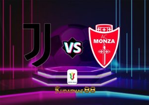 Prediksi Akurat Juventus vs.Monza 20 Januari 2023 Coppa Italia