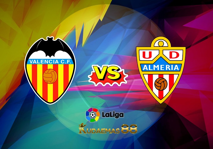 Prediksi Terkini Valencia vs.Almeria 24 Januari 2023 Liga Spanyol