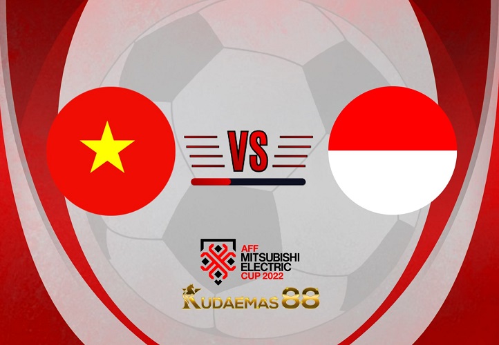 Prediksi Terkini Vietnam vs.Indonesia 9 Januari 2023 Piala AFF
