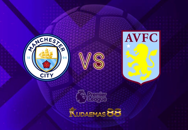 Prediksi Akurat ManCity vs.Villa 12 Februari 2023 Liga Inggris
