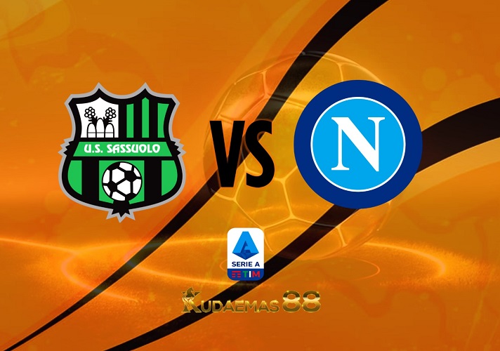 Prediksi Akurat Sassuolo vs.Napoli 18 Februari 2023 Liga Italia