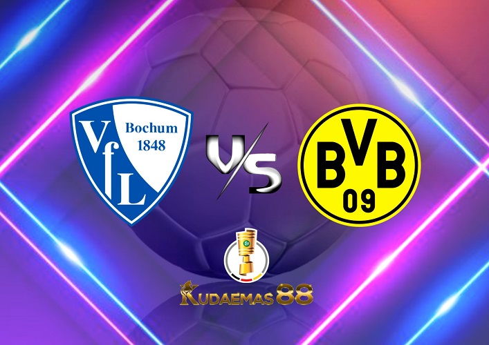 Prediksi Bola Bochum vs.Dortmund 9 Februari 2023 DFB Pokal