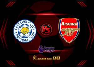 Prediksi Bola Leicester vs.Arsenal 25 Februari 2023 Liga Inggris