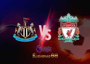 Prediksi Bola Newcastle vs.Liverpool 19 Februari 2023 Liga Inggris