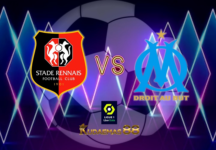 Prediksi Bola Rennes vs.Marseille 6 Maret 2023 Liga Prancis