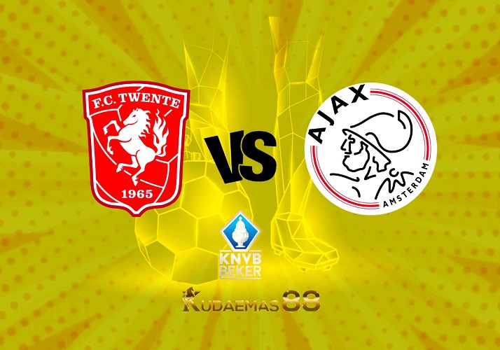 Prediksi Bola Twente vs.Ajax 10 Februari 2023 KNVB Beker