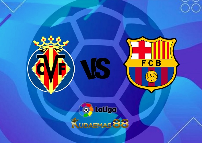 Prediksi Bola Villarreal vs.Barcelona 13 Februari 2023 Liga Spanyol