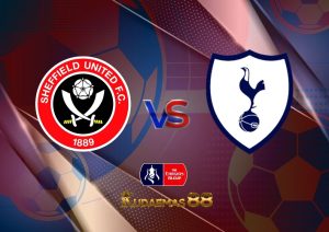 Prediksi Jitu Sheffield vs.Tottenham 2 Maret 2023 Piala FA