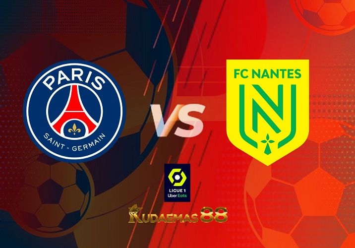 Prediksi PSG vs.Nantes 5 Maret 2023 Liga Prancis