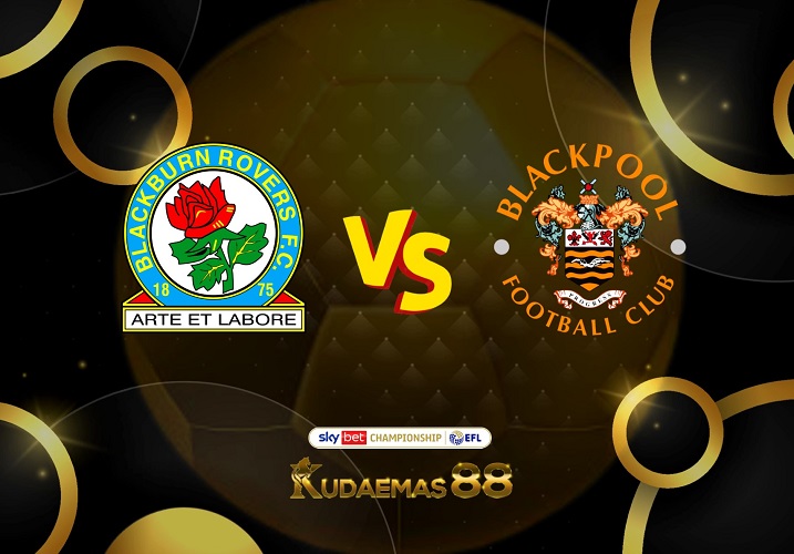 Prediksi Skor Blackburn vs.Blackpool 22 Februari 2023 Champioship