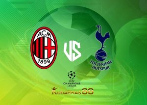Prediksi Skor Milan vs.Tottenham 15 Februari 2023 Champions