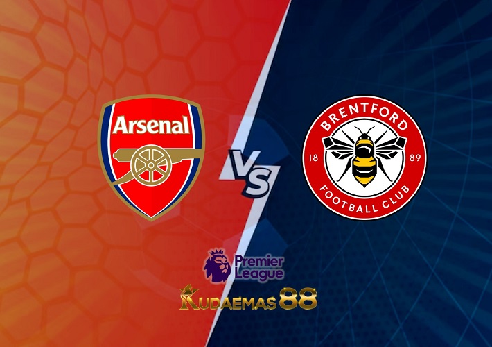 Prediksi Terkini Arsenal vs.Brentford 11 Februari 2023 Liga Inggris