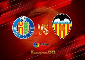 Prediksi Terkini Getafe vs.Valencia 21 Februari 2023 Liga Spanyol