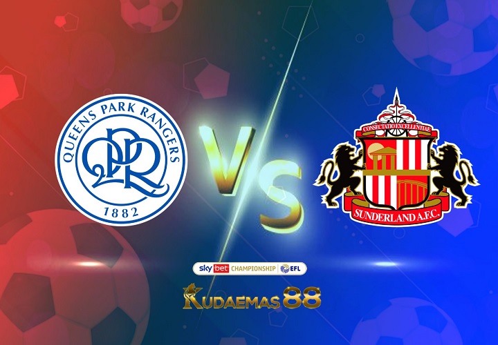 Prediksi Terkini QPR vs.Sunderland 15 Februari 2023 Championship