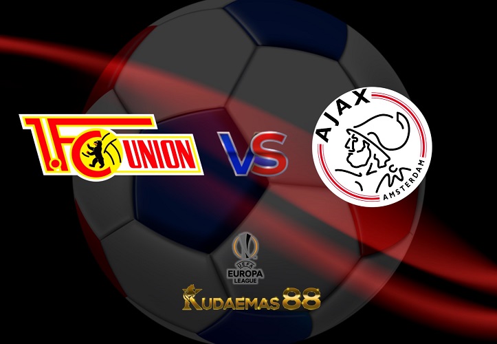 Prediksi Terkini Union vs.Ajax 24 Februari 2023 Liga Eropa