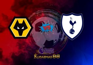 Prediksi Wolves vs.Tottenham 4 Maret 2023 Liga Inggris