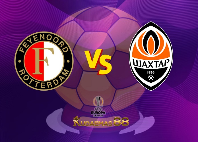 Prediksi Akurat Feyenoord vs.Shakhtar 17 Maret 2023 Liga Eropa