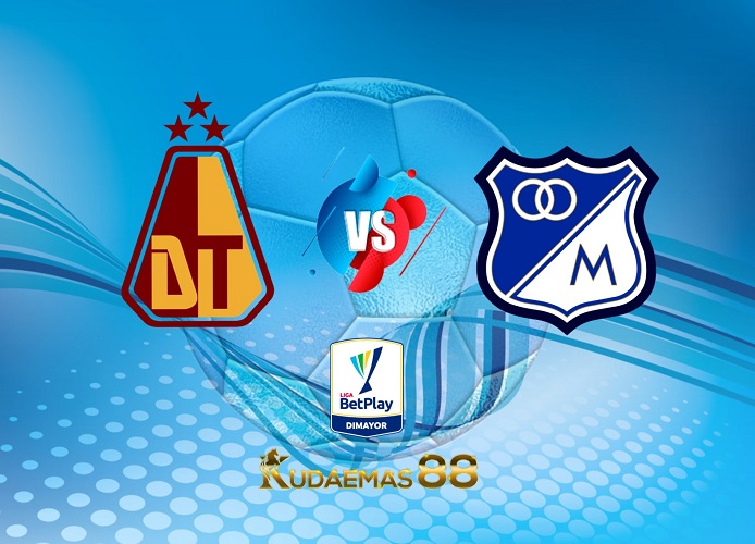 Prediksi Akurat Tolima vs.Millonarios Primera A Colombia 30 Maret