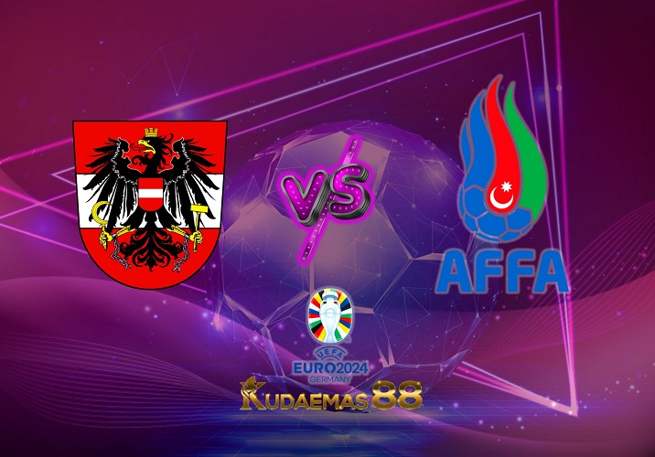 Prediksi Bola Austria vs.Azerbaijan 25 Maret 2023 Piala Eropa