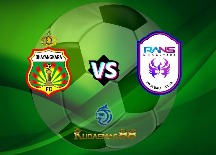 Prediksi Bola Bhayangkara vs.RANS Liga 1 Indonesia 30 Maret 2023
