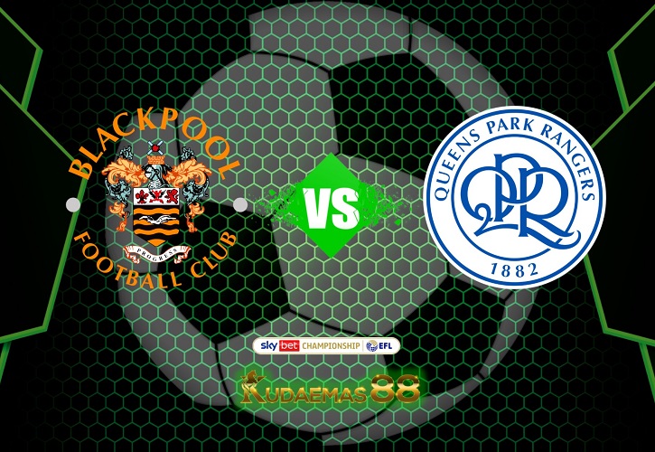 Prediksi Bola Blackpool vs.QPR 15 Maret 2023 Championship