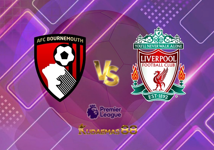 Prediksi Bola Bournemouth vs.Liverpool 11 Maret 2023 Liga Inggris