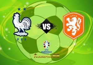 Prediksi Bola Prancis vs.Belanda 25 Maret 2023 Piala Eropa