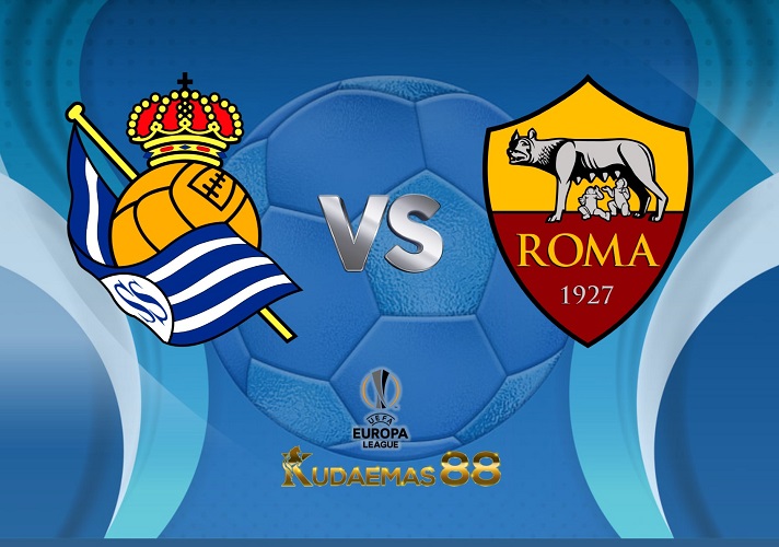 Prediksi Bola Sociedad vs.Roma 17 Maret 2023 Liga Eropa